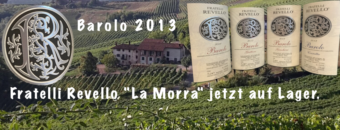 Fratelli Revello aus La Morra begeistert mit tollen Barolo Weinen des JAhrgang 2013.