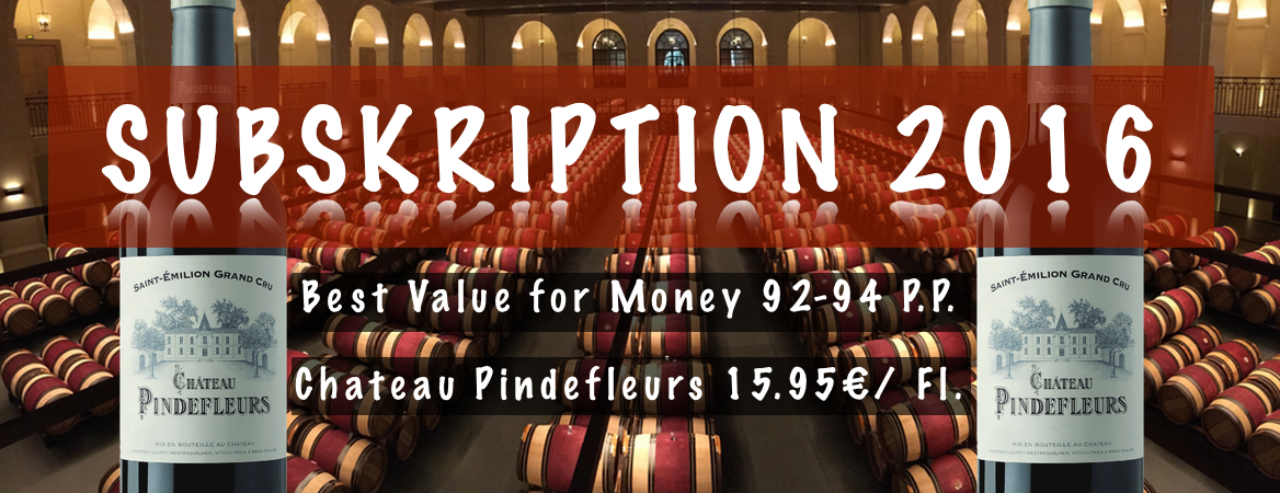 92-94 Parker Punkte Best Value for Money Pindefleurs 2016