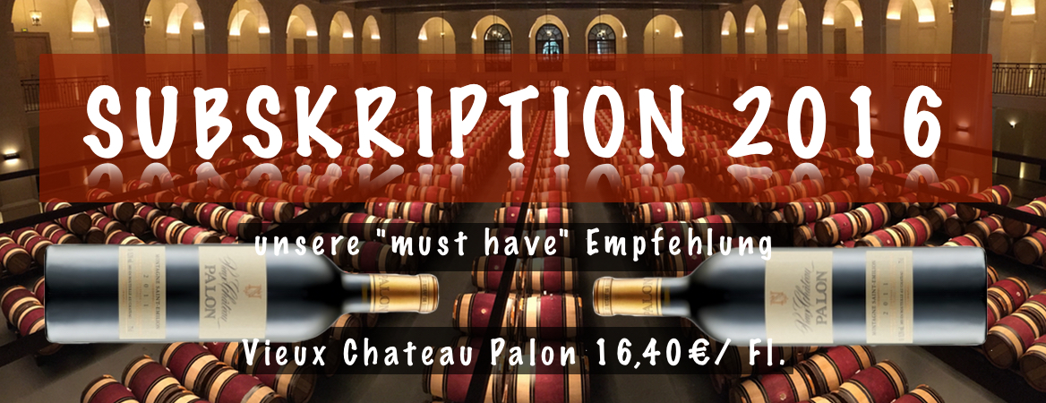 Vieux Chteau Palon 2016 must have in der Subskription